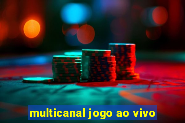 multicanal jogo ao vivo